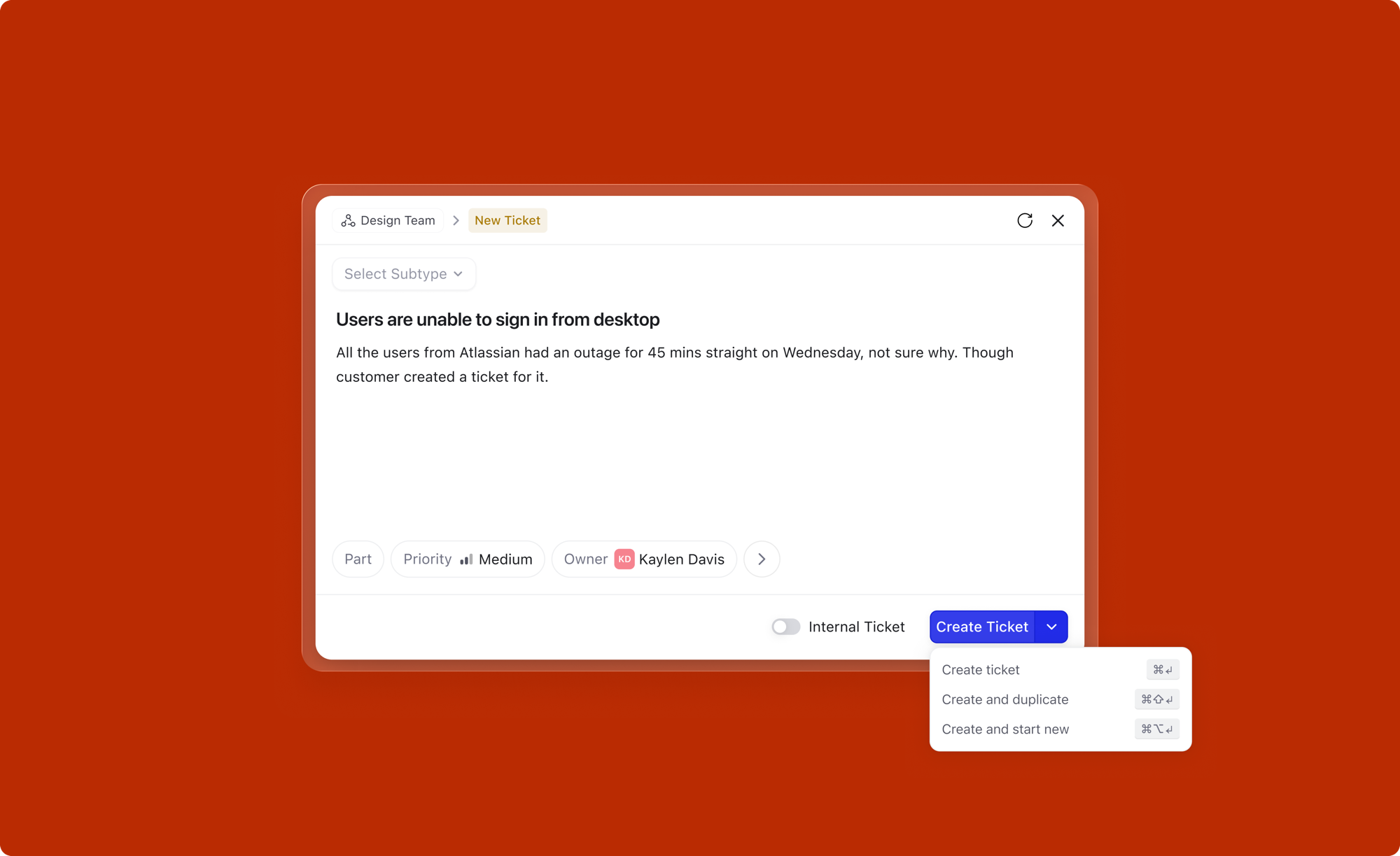 Create button dropdown showing Create ticket, Create and duplicate, and Create and start new options with keyboard shortcuts